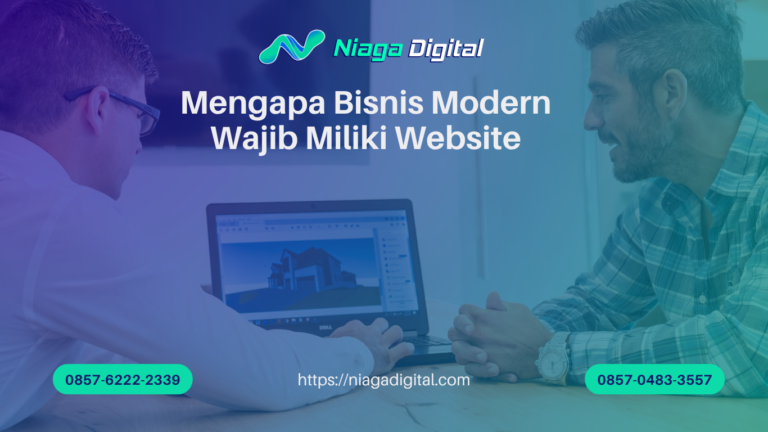 Mengapa Bisnis Modern Wajib Miliki Website